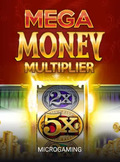 Mega Money Multiplier