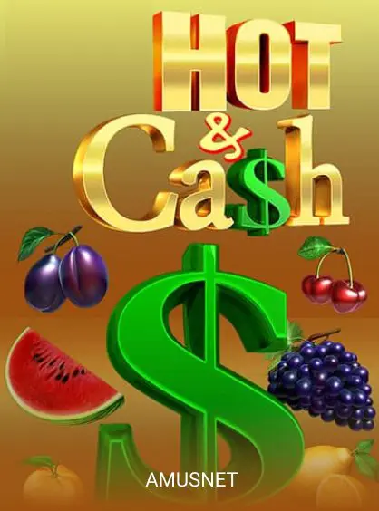Hot & Cash
