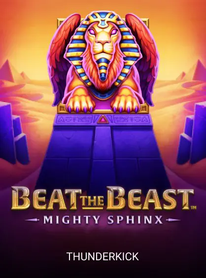 Beat the Beast: Mighty Sphinx