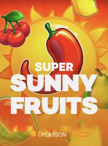 Super Sunny Fruits: Hold and Win
