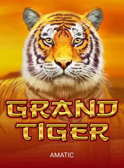 Grand Tiger