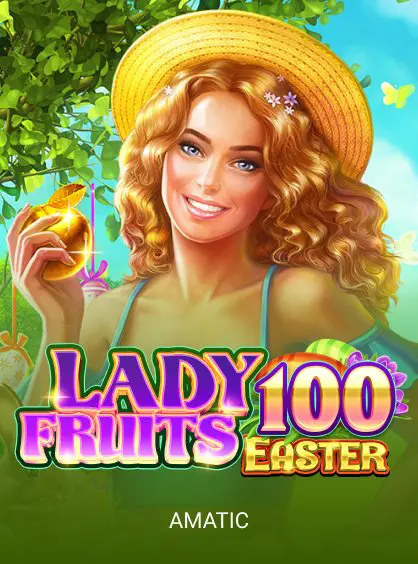 Lady Fruits 100 Easter