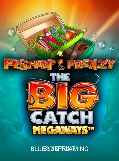 Fishin’ Frenzy The Big Catch Megaways