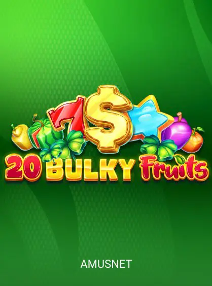 20 Bulky Fruits