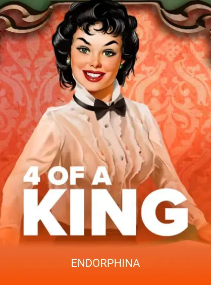 4 of a King