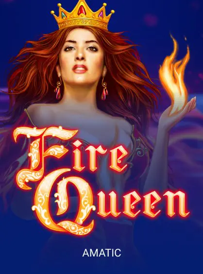 Fire Queen