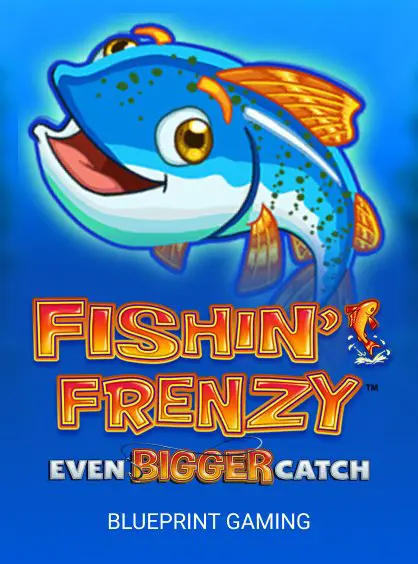Fishin Frenzy Even Bigger Catch
