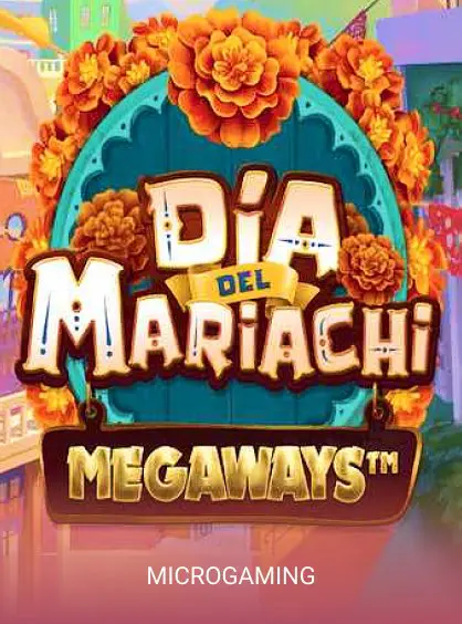 Dia del Mariachi MEGAWAYS™