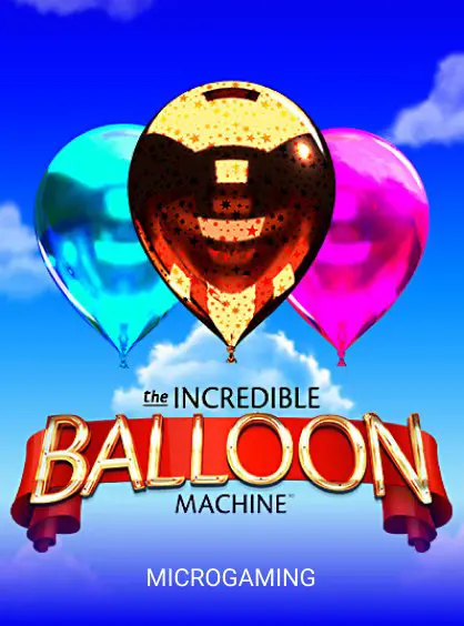 The Incredible Baloon Machine