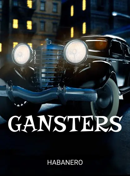 Gangsters