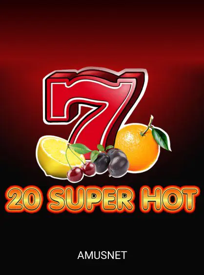20 Super Hot