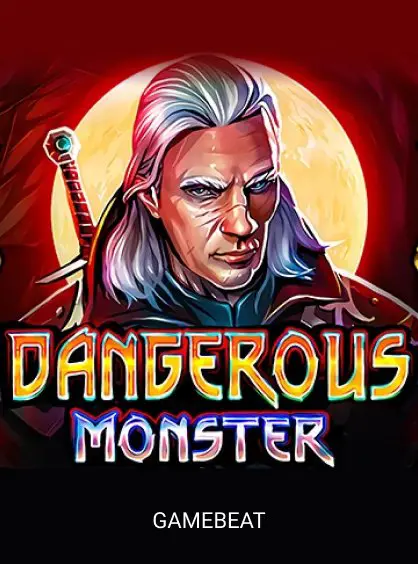 Dangerous Monster