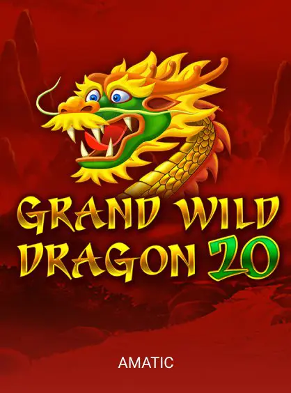 Grand Wild Dragon 20