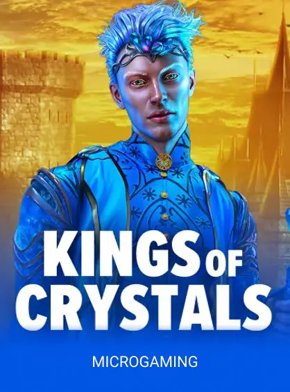 Kings of Crystals