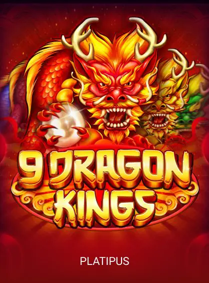 9 Dragon Kings