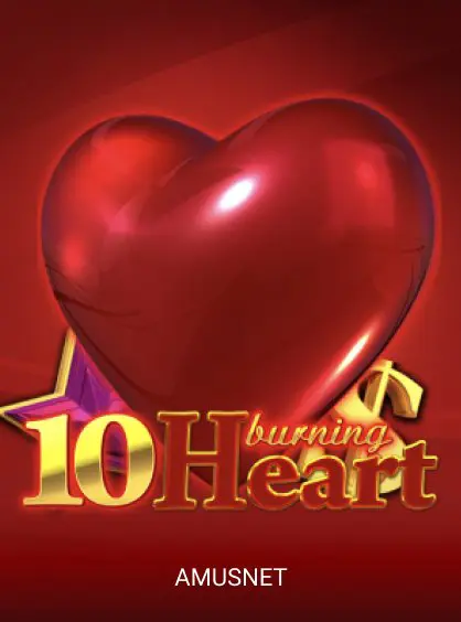 10 Burning Heart