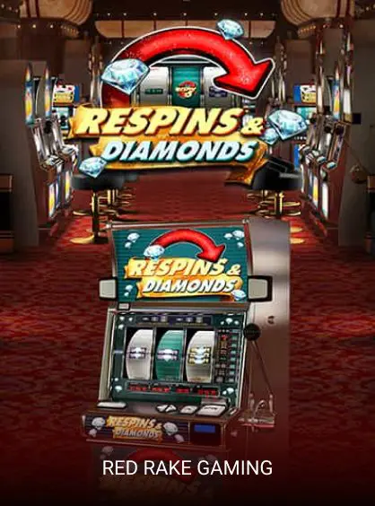 Respins & Diamonds