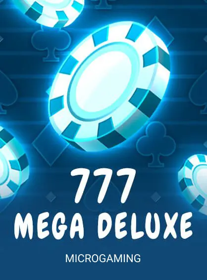 777 Mega Deluxe