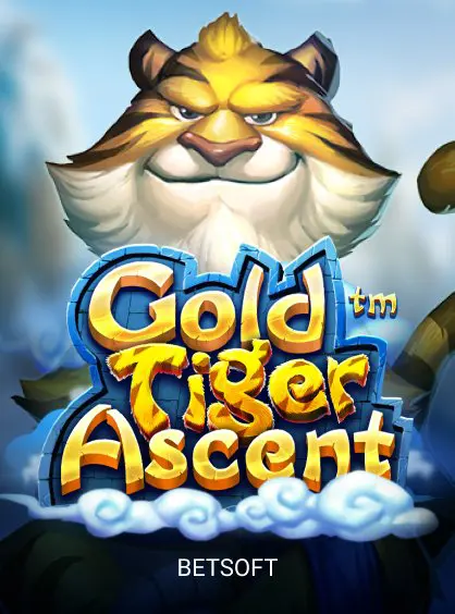 Gold Tiger Ascent