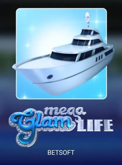 Mega Glam Life