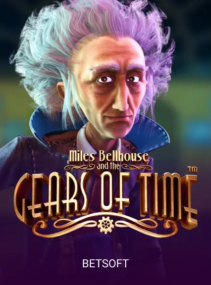 Miles Bellhouse and the Gears of time