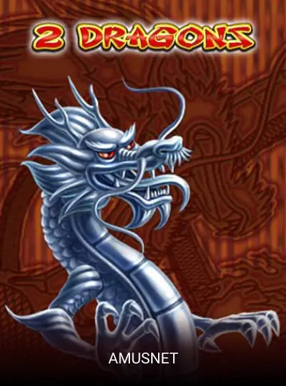 2 Dragons