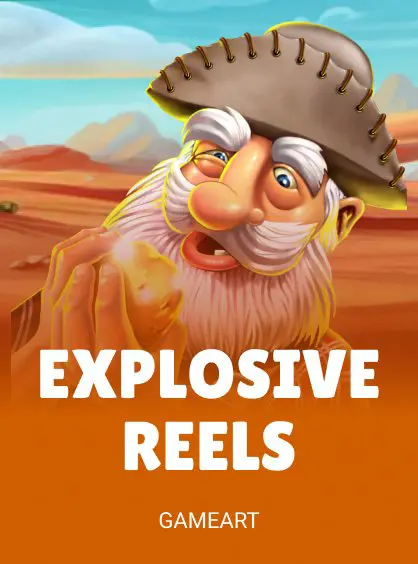 Explosive Reels
