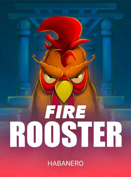 Fire Rooster