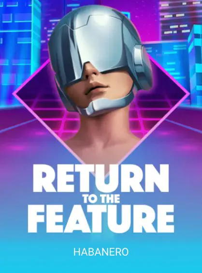 Return To The Feature